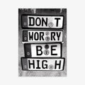 Postkarte "Don't Worry Be High"